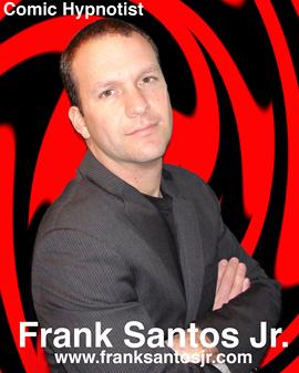 Frank Santos Jr. - Comic Hypnotist