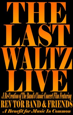 The Last Waltz LIVE