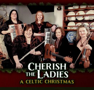 Cherish the Ladies Celtic Christmas