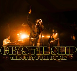 Crystal Ship: A Tribute to The Doors