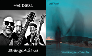 Hot Dates and Jeff Root: Double Album Release